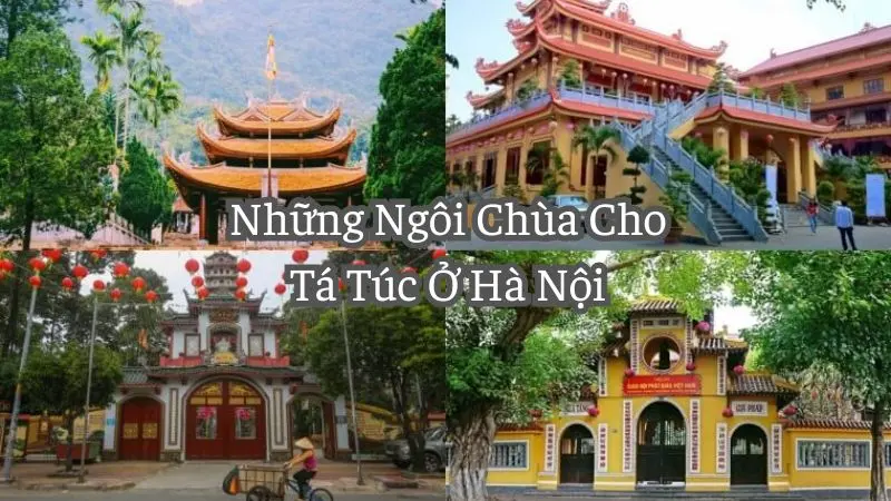 Những Ngôi Chùa Cho Tá Túc Ở Hà Nội